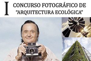 I Concurso Fotográfico de Arquitectura Ecológica