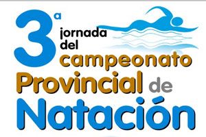 3ª jornada del Campeonato  Provincial de Natación