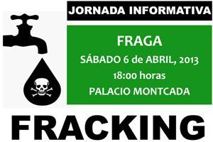Fracking, Jornada Informativa, Fraga 6 de abril