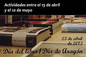 Celebración del Día del Libro y Día de Aragón el 23 de Abril Celebración del Día del Libro y Día de Aragón el 23 de Abril