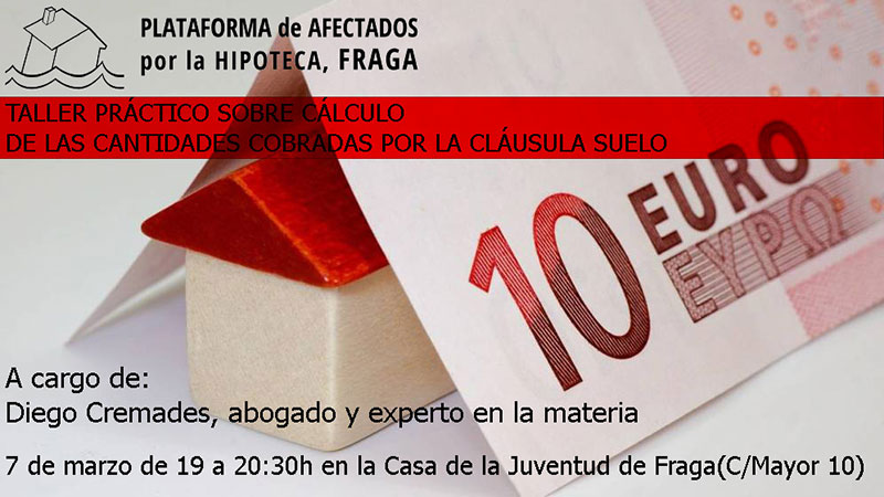 Taller práctico sobre el cálculo de cláusulas suelo Taller práctico sobre el cálculo de cláusulas suelo